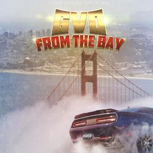 From The Bay (feat. G-$wazy, 3k Trayc & Monaveli23) (Explicit)