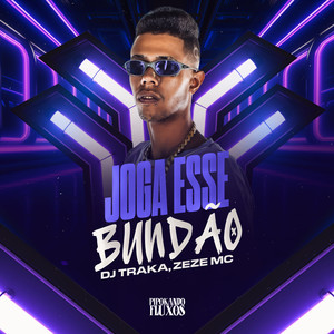 Zezé Mc - Joga Esse Bundão (Explicit)