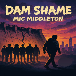 Dam Shame (Explicit)