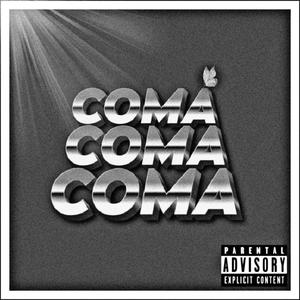 COMA (feat. Trench kidd & Lil Razza) (Explicit)