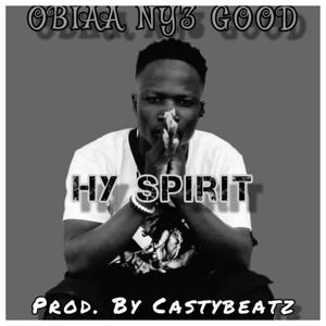 Obiaa Nye Good (Explicit)