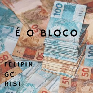 É o Bloco (Explicit)