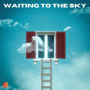 Waiting To The Sky(feat. Alvari) (Explicit)