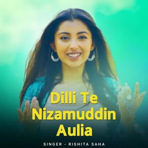 Dilli Te Nizamuddin Aulia Elo