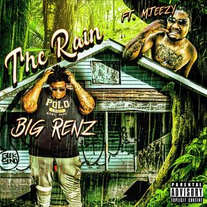 The Rain (feat. M.Teezy) [Explicit]