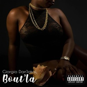 Bout'la Giorgio Dan Lokal (Explicit)