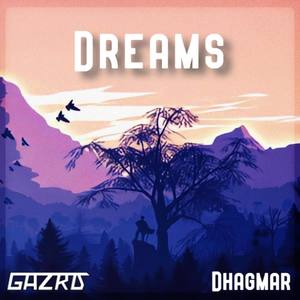 Dreams (with. Dhagmar) (Explicit)