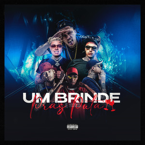 Um Brinde Pras Puta (Explicit)