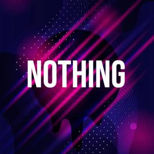 Nothing