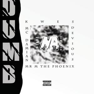 DUMB (feat. Devious, Mc Damian & Mr M The PhoeniX) [Explicit]