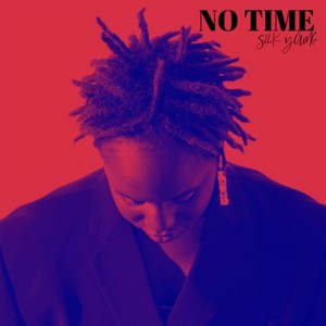 No Time (Explicit)