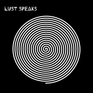 Lust Speaks