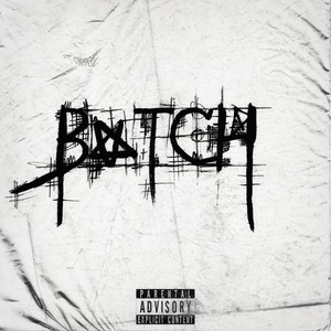 Bxtch (Explicit)