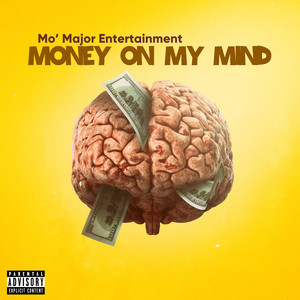 Money On My Mind (Explicit)