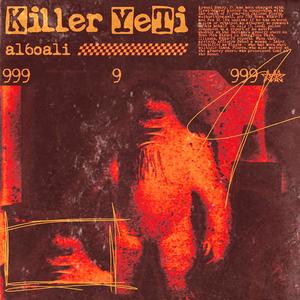 KILLER YËTI (Explicit)