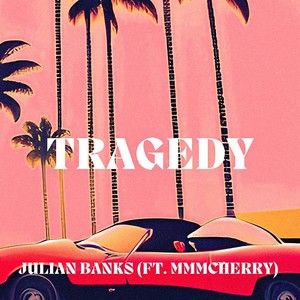 Tragedy (feat. Mmmcherry) [Explicit]