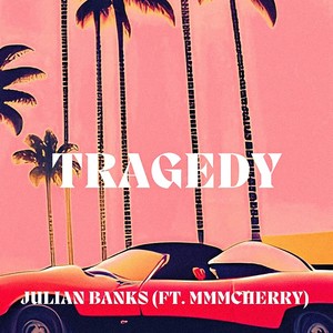 Tragedy (feat. Mmmcherry) (Explicit)