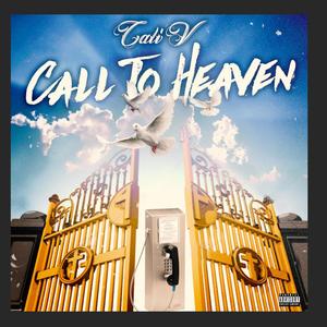Call To Heaven (Explicit)