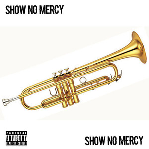 Show No Mercy