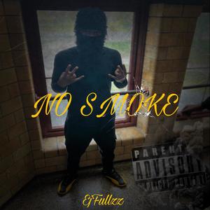 NO SMOKE (Explicit)