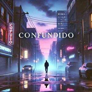 Confundido (Explicit)