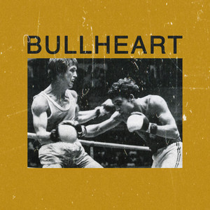 Bullheart (Explicit)