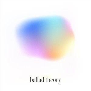 Ballad Theory