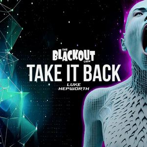 Take It Back (Explicit)