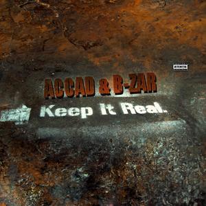 Keep It Real (feat. B-ZAR) [Explicit]