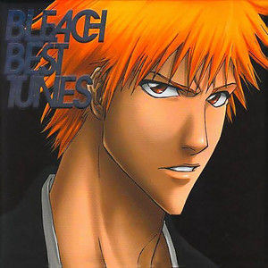 BLEACH BEST TUNES