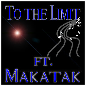 To the Limit (Explicit)