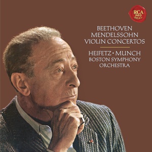 Beethoven: Violin Concerto in D Major, Op. 61 - Mendelssohn: Violin Concerto in E Minor, Op. 64 - Heifetz Remastered