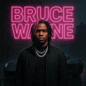 Bruce Wayne (Explicit)