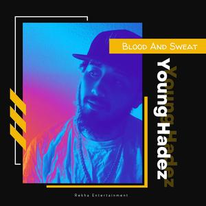 Blood and Sweat (Explicit)