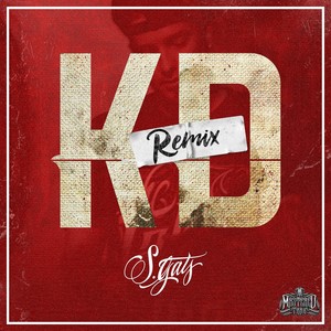 KD (Remix) [Explicit]