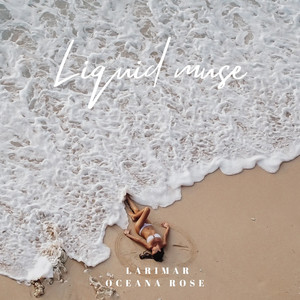 Liquid Muse