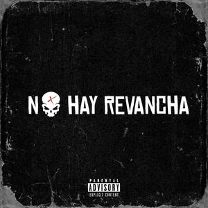 "No Hay Revancha" (Rap Instrumental)