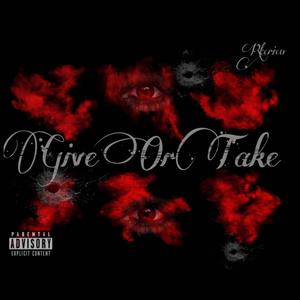 GiveOrTake (Explicit)