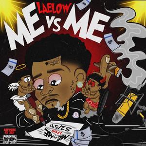 Me Vs Me (Explicit)