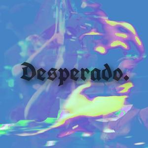 Desperado (Demo Snippet)