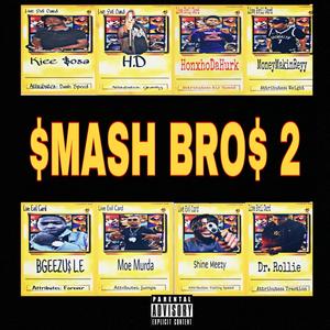 $Mash Bro$ 2 (Explicit)