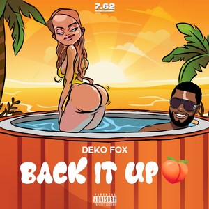 Back It Up (Explicit)