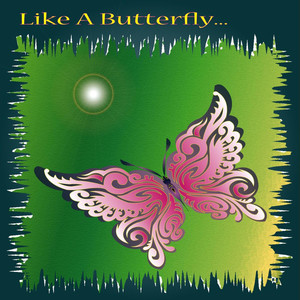 Like a Butterfly...