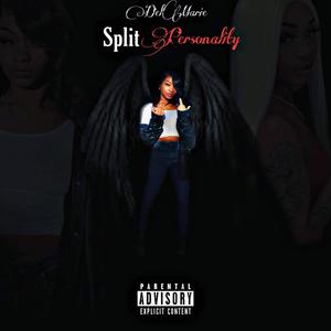 Split personality (Explicit)