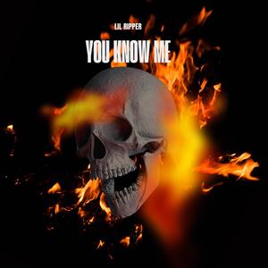 You Know Me (Explicit)