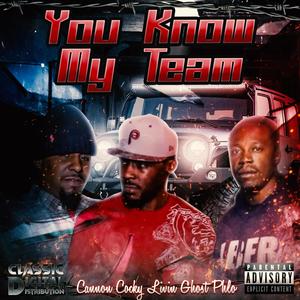 You Know My Team (Explicit)