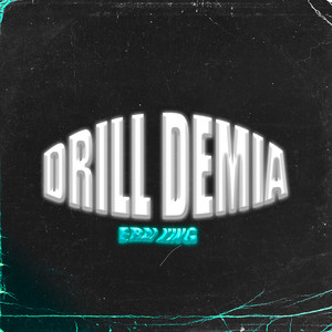 Drill Demia (Explicit)