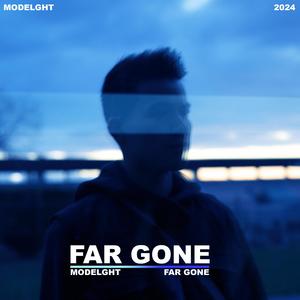 Far Gone