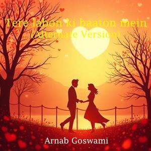 Tere labon ki baaton mein (feat. Ankur Trivedi) (Alternate Version)