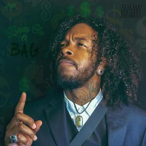 Brain On A Bag (Explicit)